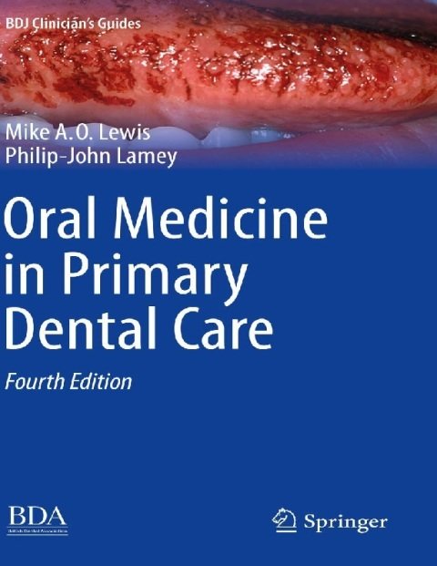 Oral Medicine in Primary Dental Care (BDJ Clinician’s Guides).
