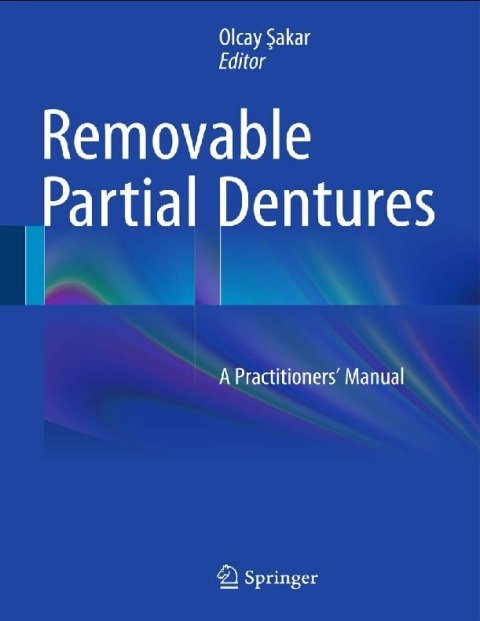 Removable Partial Dentures A Practitioners’ Manual.