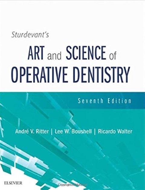 Sturdevant's Art and Science of Operative Dentistry.