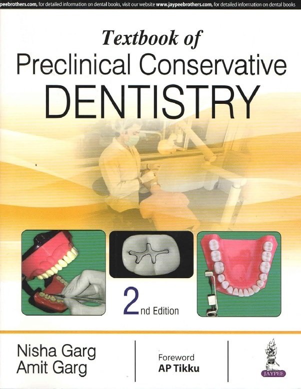 Textbook of Preclinical Conservative Dentistry.