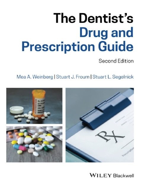 The Dentist's Drug and Prescription Guide.