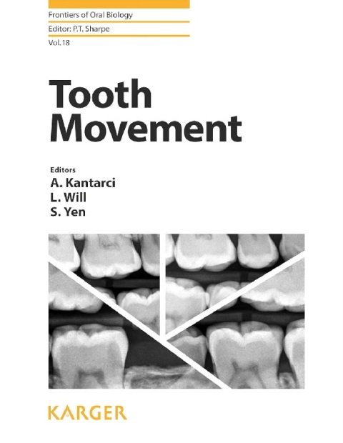 Tooth Movement (Frontiers of Oral Biology, Vol. 18).