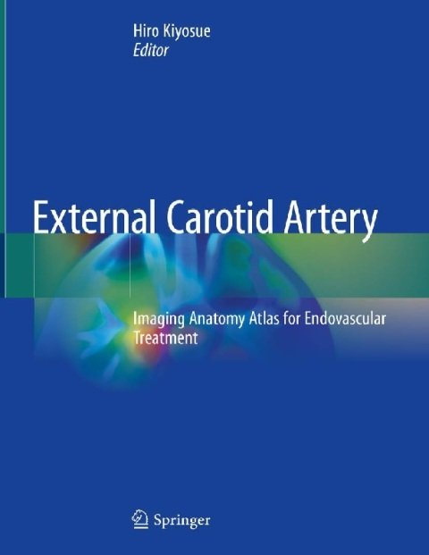 External Carotid Artery Imaging Anatomy Atlas for Endovascular Treatment.