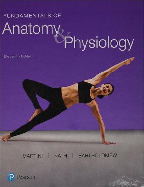 Fundamentals of Anatomy & Physiology.