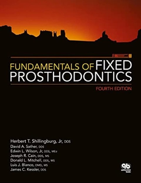Fundamentals of Fixed Prosthodontics.