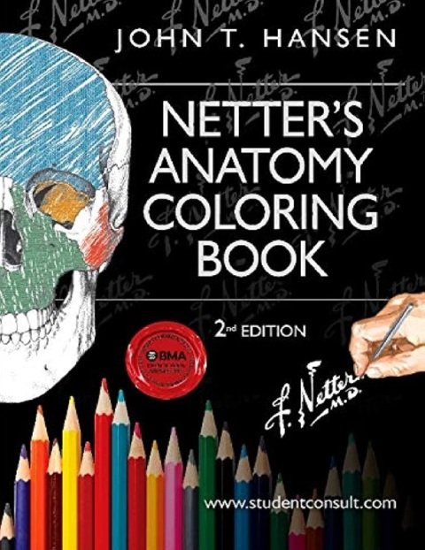 Netter's Anatomy Coloring Book with Student Consult Access (Netter Basic Science).