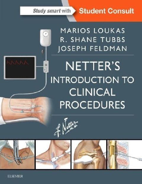 Netter’s Introduction to Clinical Procedures (Netter Clinical Science).