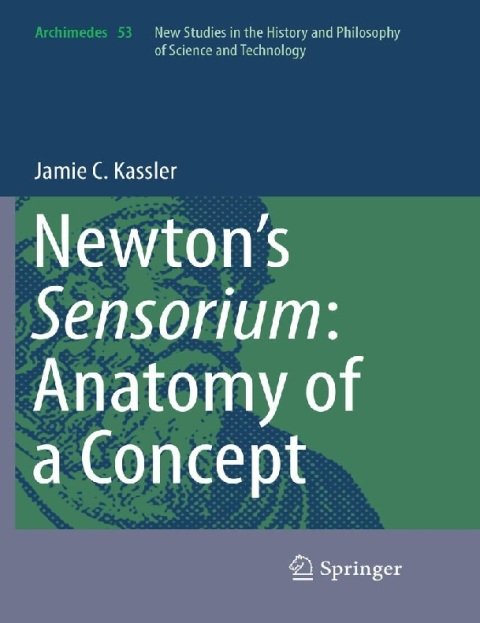 Newton’s Sensorium Anatomy of a Concept (Archimedes, 53).