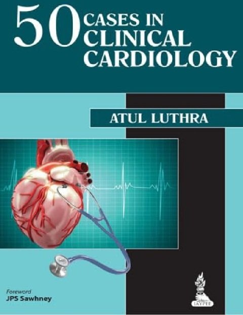 50 Cases in Clinical Cardiology.