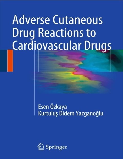 Adverse Cutaneous Drug Reactions to Cardiovascular Drugs.