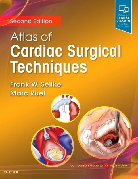 Atlas of Cardiac Surgical Techniques A Volume in the Surgical Techniques Atlas Series.