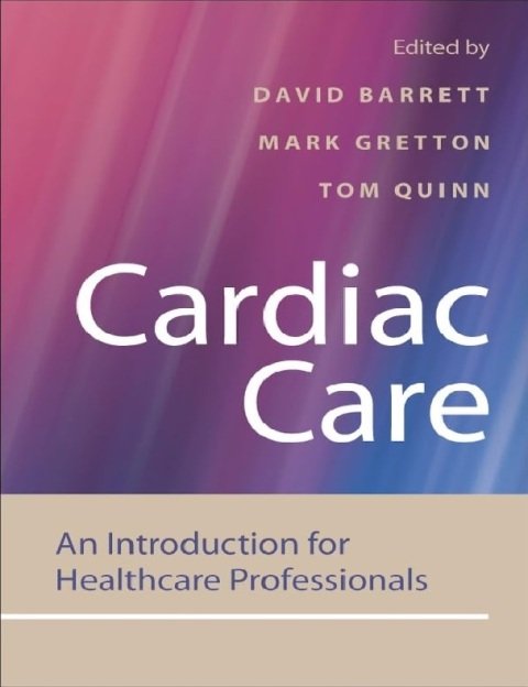 Cardiac Care An Introduction for Healthcare Professionals