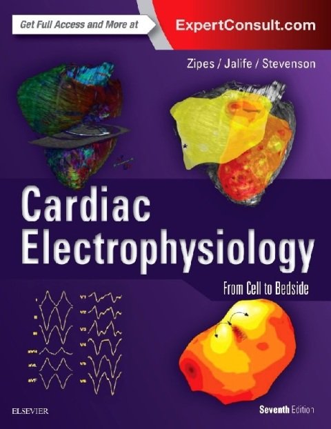 Cardiac Electrophysiology From Cell to Bedside.