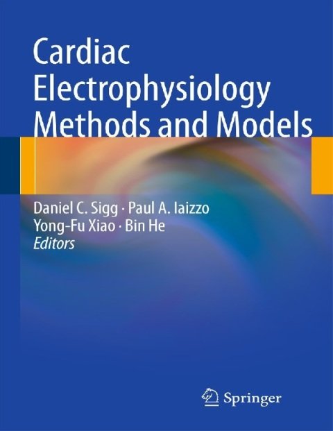 Cardiac Electrophysiology Methods and Models.