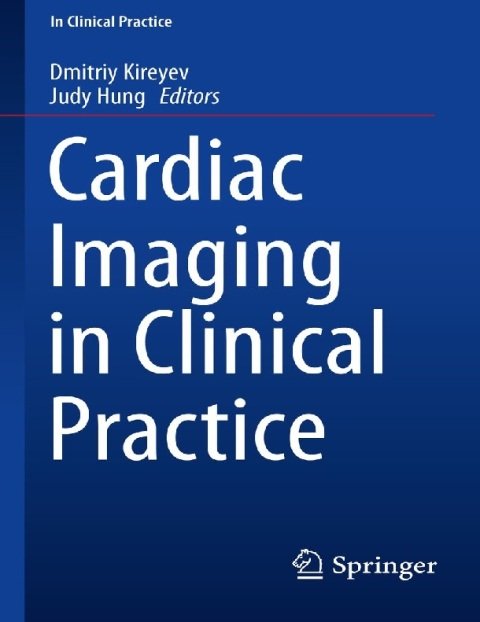 Cardiac Imaging in Clinical Practice.