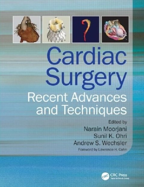 Cardiac Surgery Recent Advances and Techniques.