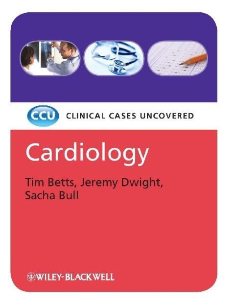Cardiology Clinical Cases Uncovered.