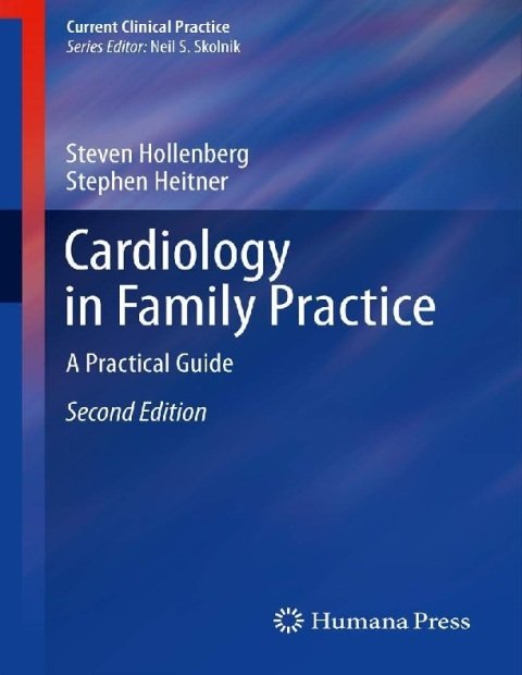 Cardiology in Family Practice A Practical Guide (Current Clinical Practice).