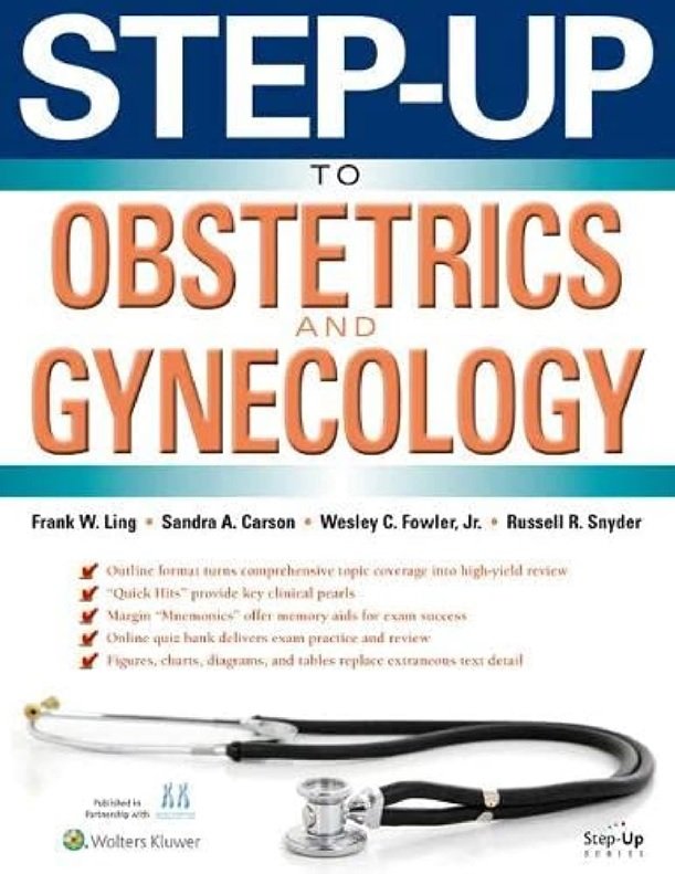 Step-Up to Obstetrics and Gynecology (Step-Up Series).