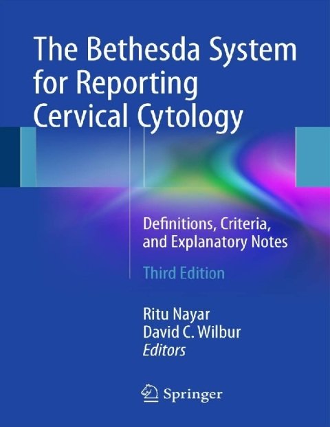 The Bethesda System for Reporting Cervical Cytology Definitions, Criteria, and Explanatory Notes.