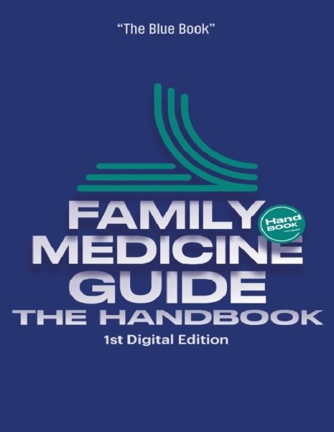 The Family Medicine Guide The Handbook.