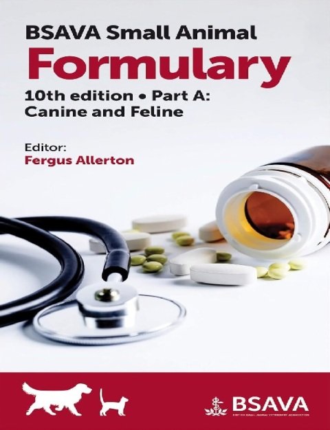 BSAVA Small Animal Formulary Canine and Feline.