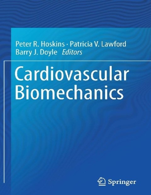 Cardiovascular Biomechanics.