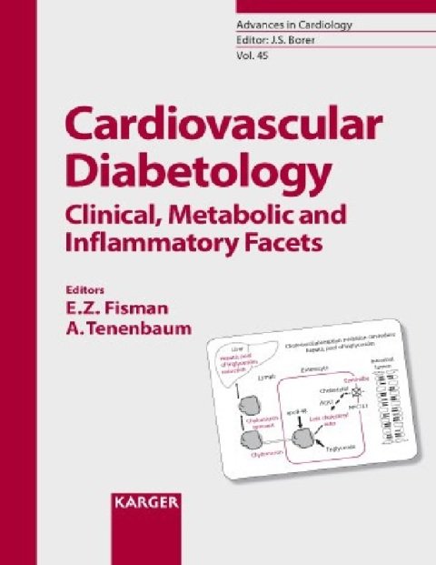 Cardiovascular Diabetology Clinical, Metabolic and Inflammatory Facets (Advances in Cardiology, Vol. 45).