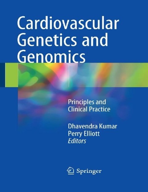 Cardiovascular Genetics and Genomics Principles and Clinical Practice.
