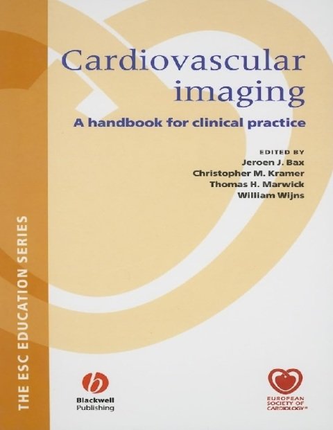 Cardiovascular Imaging A Handbook for Clinical Practice (European Society of Cardiology).
