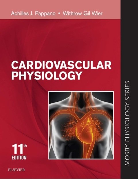 Cardiovascular Physiology - E-Book (Mosby's Physiology Monograph).