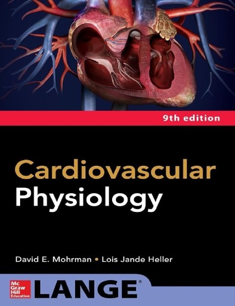 Cardiovascular Physiology, Ninth Edition.