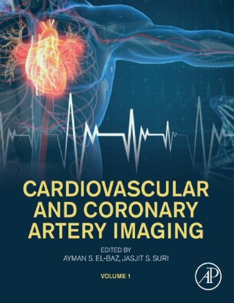 Cardiovascular and Coronary Artery Imaging Volume 1.