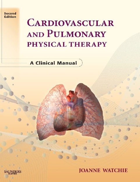 Cardiovascular and Pulmonary Physical Therapy.