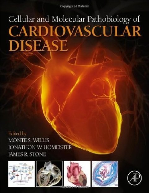 Cellular and Molecular Pathobiology of Cardiovascular Disease.