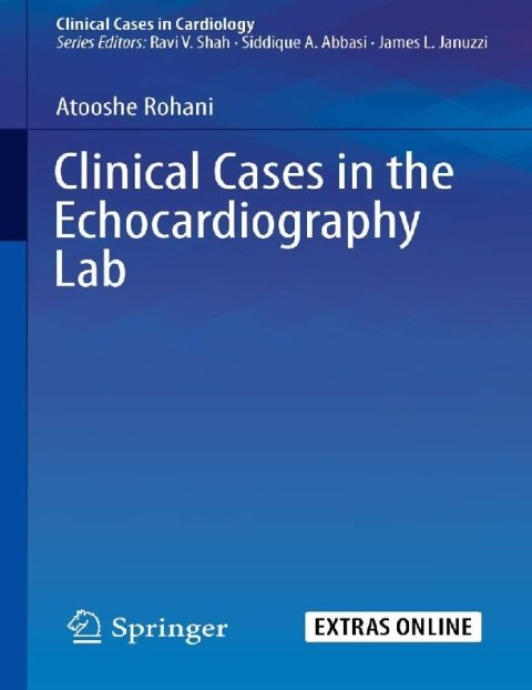 Clinical Cases in the Echocardiography Lab (Clinical Cases in Cardiology).