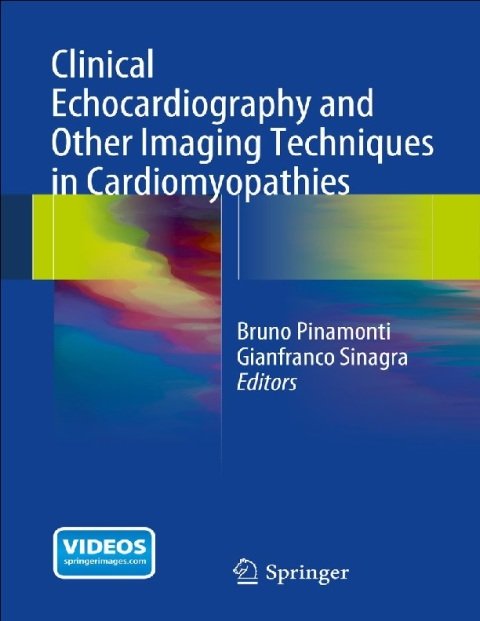 Clinical Echocardiography and Other Imaging Techniques in Cardiomyopathies.