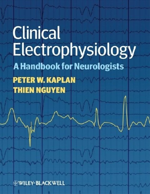 Clinical Electrophysiology A Handbook for Neurologists.