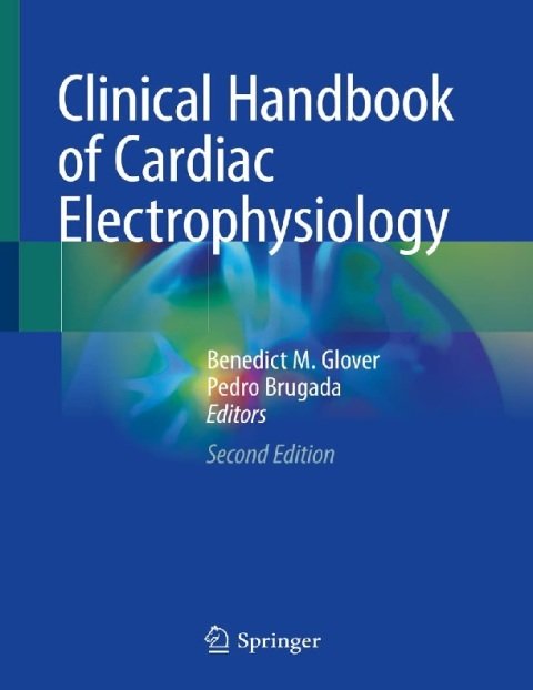 Clinical Handbook of Cardiac Electrophysiology.