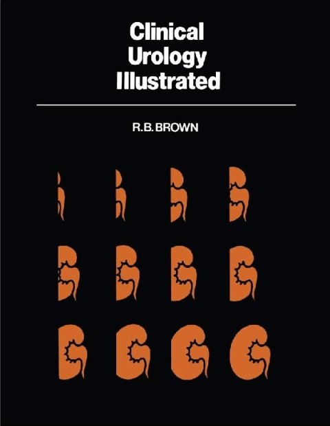 Clinical Urology Illustrated.
