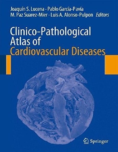 Clinico-Pathological Atlas of Cardiovascular Diseases.