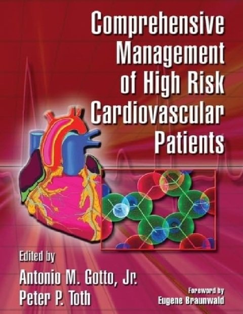Comprehensive Management of High Risk Cardiovascular Patients (Fundamental and Clinical Cardiology.