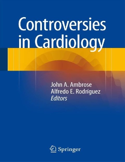 Controversies in Cardiology.