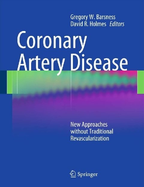 Coronary Artery Disease New Approaches without Traditional Revascularization.