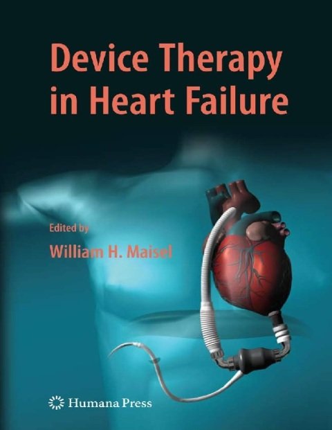 Device Therapy in Heart Failure (Contemporary Cardiology).