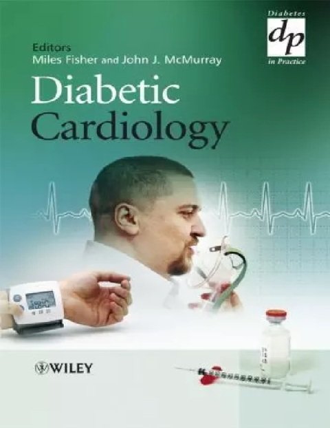 Diabetic Cardiology (Practical Diabetes).