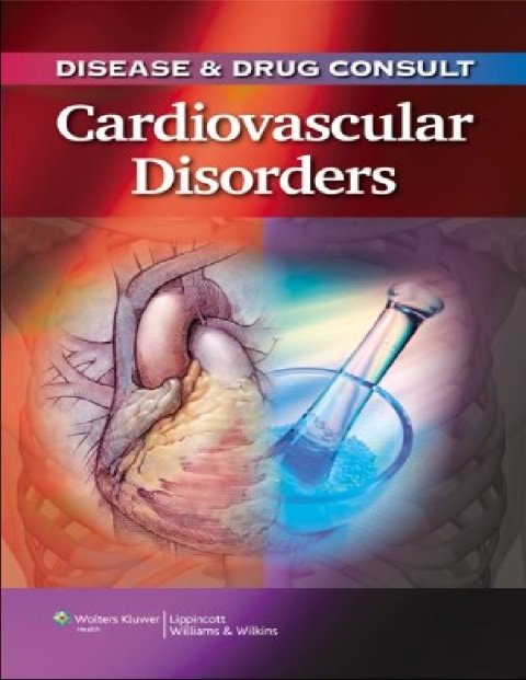 Disease & Drug Consult Cardiovascular Disorders.