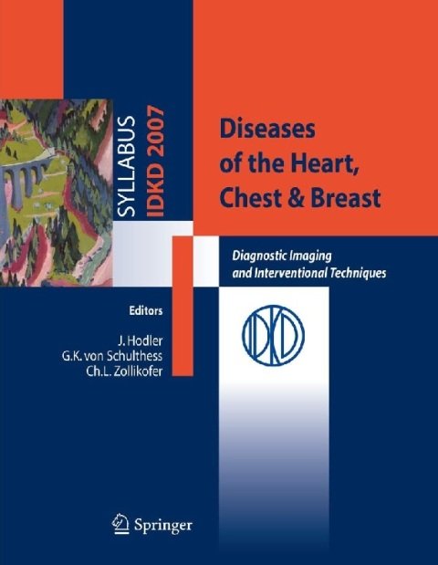 Diseases of the Heart, Chest & Breast Diagnostic Imaging and Interventional Techniques.