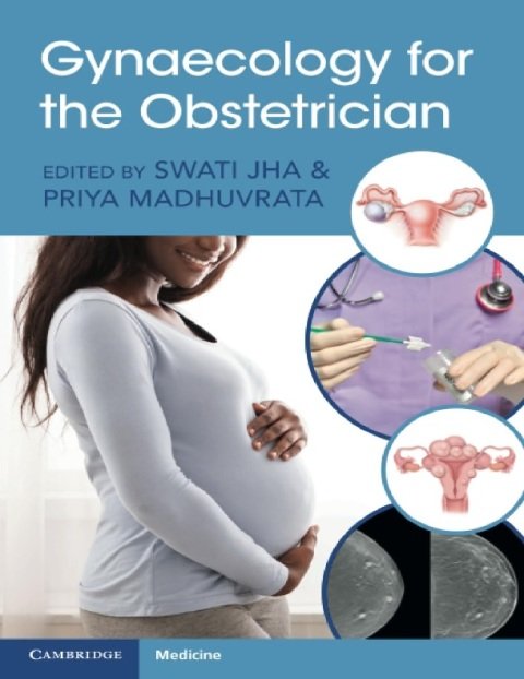Gynaecology for the Obstetrician.