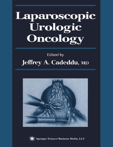 Laparoscopic Urologic Oncology (Current Clinical Urology).